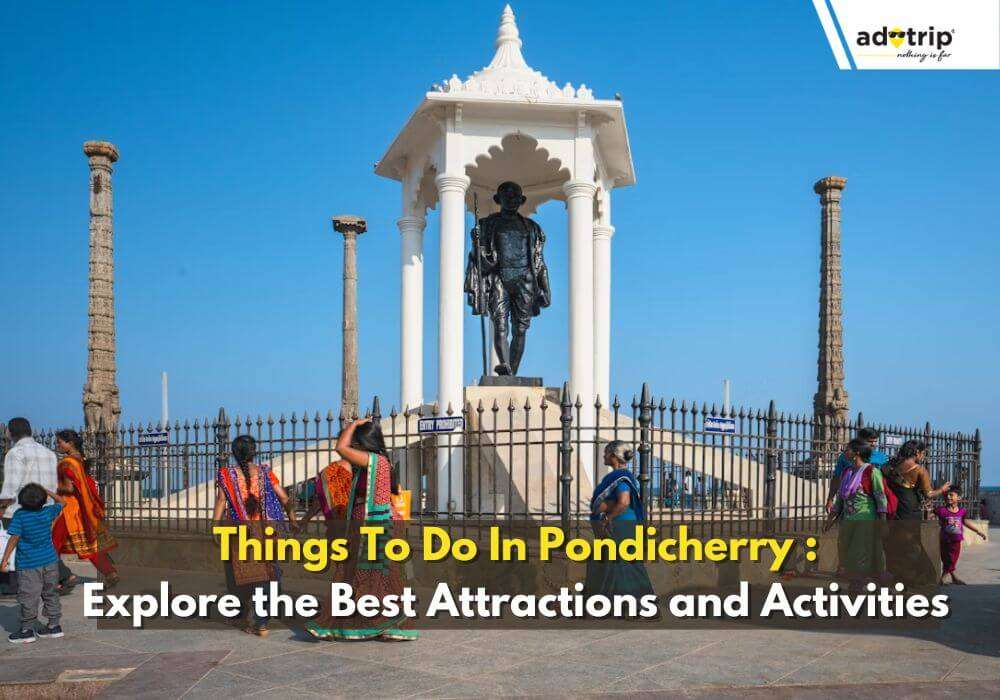 Things To Do In Pondicherry